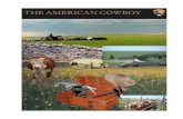 THE AMERICAN COWBOY trunk.pdf · Tallgrass Prairie National Preserve 2480 KS Hwy. 177 Strong City, KS 66869 (620)273-8494 Cowboys...they’ve long held our imagination. ... The one-piece