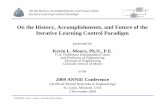 On the History, Accomplishments, and Future of the Iterative Learning …kmoore/ANNIE.pdf · 2011. 1. 6. · Plant Iterative Learning Controller On the History, Accomplishments, and
