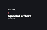 Special Offers - Patreon · PAGE 2 — INTRODUCTION TABLE OF CONTENTS WHAT THE HECK IS A SPECIAL OFFER? STEP 1: DREAM IT! STEP 2: PLAN & PREP STEP 3: LAUNCH & PROMOTE STEP 4: FINAL