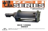 RCH 12000 HOIST - Ramsey Winch · 2018. 9. 27. · • do not use hoist to lift, support, or otherwise transport people. • a minimum of 5 wraps of cable around the drum barrel is