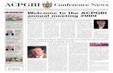June 2009 ACPGBI Conference News - Newcastle University · 2016. 8. 12. · ACPGBI Conference News The official newspaper for The meeTing of The associaTion of coloprocTology of greaT