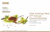 OSK Holdings Bhd 27 Annual General Meeting · OSK Holdings Bhd 27th Annual General Meeting Financial Results & Position Year ended 31 December 2016 19 April 2017. 2 Disclaimer •
