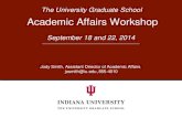 The University Graduate School Academic Affairs WorkshopThe University Graduate School Academic Affairs Workshop September 18 and 22, 2014 • Degrees: Before a concentration, minor,