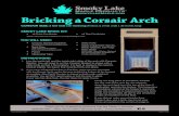 SmokyLakeMaple.com Bricking a Corsair Arch€¦ · CORSAIR SIZE: 2 feet wide x 8+ feet long (Firebox is 2 feet wide x 30 inches long) SmokyLakeMaple.com Thank you for supporting products