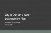 City of Duncan’s Water Development PlanFor more information about this presentation, please contact: Laura Goldring 580.467.3860 maddielukeconsulting@gmail.com Title PEC final Report