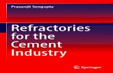 Refractories for the Cement Industry...them understand what are the characteristics of refractory products and its require-ments of properties for use in different cement plant equipment,