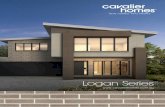 Logan Series - media3.cavalierhomes.com.au · Goulburn Valley CDB-U 51879 (VIC) 316535C (NSW), Goldfields CDB-U 58723, Melbourne West CDB-M 49760, North Coast 209455C, Wagga Wagga