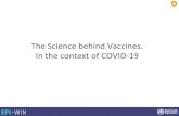 The Science behind Vaccines. In the context of COVID-19...Host-cells can be yeast, insect cells, avian cells, mammalian cells (CHO, Vero, MDCK, etc). Advantages: safety (no need to