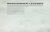 WARHAMMER LEGENDS · 2020. 11. 1. · WARHAMMER LEGENDS Over the years, many Warhammer 40,000 fans have amassed huge collections of Forge World miniatures for use in games of Warhammer