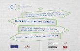 SKILLS FORECASTINGprojekt značajan je korak u uvođenju napredne metode prognoziranja vještina na tržištu rada u Hrvatskoj. Rezultati projekta naknadno će se razmijeniti između