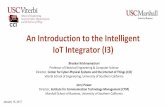 Marshall School of Business, University of Southern California ...IoT Architectural Challenges Traditionally, the same entity owns and manages every block int he architecture from