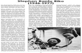 disa.ukzn.ac.za · 2016. 4. 15. · Stephen Bantu Biko On 18 December 1946, Mr and Mrs Mzimgayi Biko gave thanks for the birth of their third child and second son, Bantu Stephen.