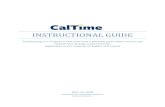 Instructional Guide - CalTime...INSTRUCTIONAL GUIDE Timekeeping For employees that only have a biweekly paid reader or tutor job INTRODUCTION Welcome to CalTime, UC Berkeley’s timekeeping