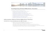 Configuring Virtual Machine Tracker · Configuring Virtual Machine Tracker Thischaptercontainsthefollowingsections: • InformationAboutVirtualMachineTracker,page1 • EnablingVirtualMachineTracker,page2
