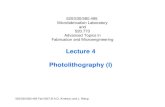 Lecture 4 Photolithography (I)Microsoft PowerPoint - Handout4_Photolithography I Author: andreou Created Date: 10/4/2007 5:18:26 PM ...