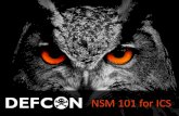 NSM 101 for ICS - DEF CON CON 23/DEF CON 23... · 2020. 5. 16. · NSM 101 for ICS . About me Chris Sistrunk, PE Electrical Engineer ... – More ICS protocols being developed by