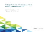 Management vSphere Resource - VMware...DRS Does Not Move Any Virtual Machines from a Host 153 Virtual Machine Problems 154 vSphere Resource Management VMware, Inc. 8 Insufficient CPU