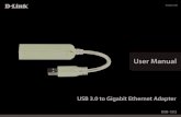 User Manual - D-Link...Version 1.00 User Manual USB 3.0 to Gigabit Ethernet Adapter DUB-1312 D-Link DUB-1312 User Manual i Manual Overview D-Link reserves the right to revise this