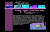 Vegetable Gardening in Containers...Container materials are either porous or nonporous. Glazed, plastic, metal, and glass containers are nonporous. Regardless of the type or size of