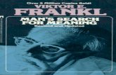 DR. VIKTOR E. FRANKLs2.bitdl.ir/Ebook/Psychology/Man's Search For Meaning...DR. VIKTOR E. FRANKL is Europe's leading psy-chiatrist. His new theory, logotherapy, has rocketed him to