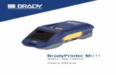 M611 Edison UM...BradyPrinter M611 User’s Manual iiiBrady Warranty Our products are sold with the understanding that the buyer will test them in actual use and determine for him