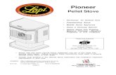 Pioneer - Travis Industries · 2015. 6. 22. · Pioneer Pellet Stove • Horizontal Or Vertical Vent • Freestanding Stove • Mobile Home Approved • Class A Chimney Retrofit •