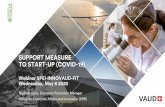 SUPPORT MEASURE TO START-UP (COVID-19) - vd.ch...May 06, 2020  · The rules have been adapted according to COVID-19; this specific measure is sort of an hybrid model but turns out