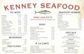 Kenneys Seafood Welcome / Slidell, Louisiana · 2019. 2. 10. · kenney seafood po-boys 10" 9,99 13.99 1 399 1 299 1599 9,99 1299 999 999 999 7.99 (985) 643-2717 400 pontchartrain