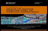 Guidelines on Usage of RefUse DeRiveD fUel in vaRioUs inDUstRies · 2018. 11. 1. · significant calorific value, and can be utilised as alternative fuel in various industries in