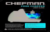 FOOD CHOPPER - Chefman€¦ · FOOD CHOPPER. AFTER SALES SUPPORT USA 888-315-8407 customerservicechefman.com MODEL: R12-V2 1 Introduction 2 Important Safeguards 5 Features 6 Operating