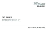 SIG SAUER MATCH TRIGGER KIT · Withdraw the punch, then lift the disconnect and trigger assembly from the lower receiver. With the lower receiver stripped of the above parts, it is
