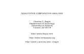 QUALITATIVE COMPARATIVE ANALYSIS Charles C. Ragin ...euroac.ffri.hr/wp-content/uploads/2011/07/Ragin... · Some Assumptions: 1. Social scientists seek generalizations. They are interested