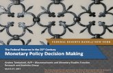 The Federal Reserve in the 21 Century Monetary Policy Decision Making · 2017. 4. 10. · March 27, 2017 The Federal Reserve in the 21st Century Monetary Policy Decision Making Andrea