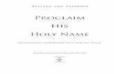 Proclaim His Holy Name - Only Believe Publishingonlybelievepublishing.com/images/ProclaimHisHolyName... · 2014. 1. 1. · Proclaim His Holy Name 2 were not aware, there is much debate