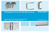 Product Cross Reference · 2017. 11. 9. · HM304 Stainless Steel Half Mortise MCK-HM304 A504 CH954 790-904 --- SS304 CH52 --- 654 ---HG305 Stainless Steel Adjustable Hinge Guard