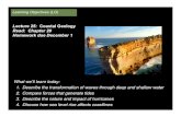 Lecture 25: Coastal Geology - SOEST · Rip currents: carry water piled up by waves back to deeper waters Sand bars: elongated bars of sand that develop between rip currents . Tides