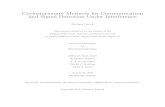 Cyclostationary Methods for Communication and Signal Detection Under … · 2020. 11. 24. · Cyclostationary Methods for Communication and Signal Detection Under Interference Matthew