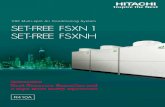 R410A - Johnson Controls-Hitachi Air Conditioning · 2018. 10. 24. · Standard Type (FSXN1) High Efﬁciency Type (FSXNH) Efﬁciency Upgrading 10HP Conventional Unit 4.6 10HP Standard