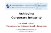 Achieving Corporate Integrity BIP... · Basic principles of TI's anti-corruption struggle: – coalition building: government, business, civil society – proceeding incrementally,