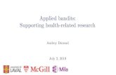 Applied bandits: Supporting health-related researchQuality score Parameter selection Online analysis Images % bleach Thompson Sampling for generating outcome options • One kernel
