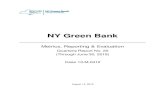 NY Green Bank · 2019. 8. 14. · NY Green Bank (“NYGB”) has received over $3.4 billion in investment proposals sinceProposals in the State inception. The Active Pipeline of potential