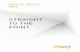 STRAIGHT TO THE POINT - Progress-Werk · we focus on the essential and concentrate on our factors for success: expanding our market position , especially in our international markets,