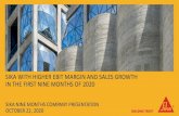 Sika with Higher EBIT Margin and Sales Growth in the First Nine … · KEY FIGURES FIRST NINE MONTHS 2020 RECORD RESULTS –STRONG TOP LINE MOMENTUM CONTINUES 4 in CHF mn 2019 2020