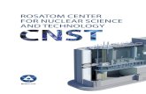 ROSATOM CENTER FOR NUCLEAR SCIENCE AND ......(CNST). Based on Rosatom research reactor technologies, CNSTs contribute to the high-tech industry, science, education and healthcare,