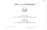 TPA 3.2 OVERVIEW - Nuclear Regulatory Commission · 2012. 11. 19. · TPA 3.2 APPROACH * TPA 3.2, as part of NRC's Iterative Performance Assessment Program, was developed to provide
