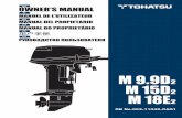 Tohatsu · 2017. 5. 11. · Tohatsu outboard is power rated in accordance with ISO8665 (propeller shaft output). 9.9D2/15D2 MF Item MODEL 9.9D2/15D2 MF Overall Length mm (in) 869