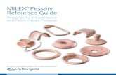 MILEX Pessary Reference Guide - Cooper Surgical€¦ · *Source: Viera AJ, Larkins-Pettigrew M. Practical use of the pessary. Am Fam Physician. May 1, 2000;61(9): 2719-26 Pessary