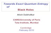 Atish Dabholkar CNRS/University of Paris Tata Institute, ... Atish Dabholkar Exact Quantum Entropy 26
