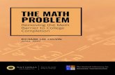 THEM ATH THE MATH PROBLEM - Lumina Foundation · 2020. 4. 30. · The Lumina Foundation estimates that the nation needs to award 16.4 million postsecondary degrees or credentials