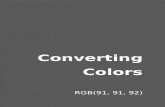 Converting Colors - RGB(91, 91, 92) · 2 days ago · The RGB color 91, 91, 92 is a dark color, and the websafe version is hex 666666. A complement of this color would be 92, 92,